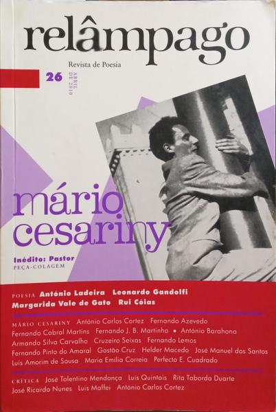 RELÂMPAGO, N.º 26, ANO XIII, ABRIL 2010: MÁRIO CESARINY.