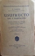 VENEZIAN. (Giacomo) USUFRUCTO, USO Y HABITACIÓN.