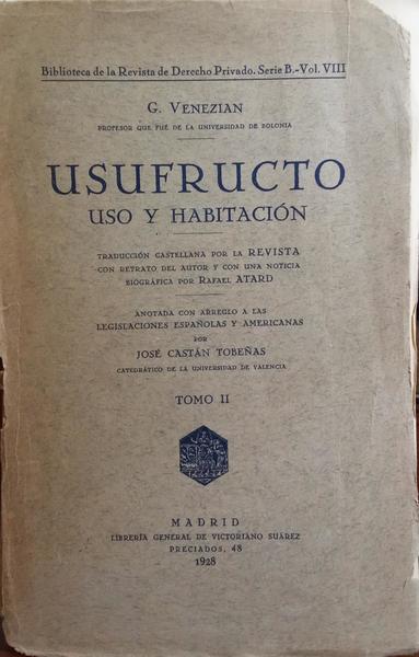 VENEZIAN. (Giacomo) USUFRUCTO, USO Y HABITACIÓN.