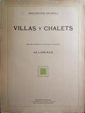 FALGÁS. (Víctor de) ARQUITECTURA ESPAÑOLA, VILLAS Y CHALETS.