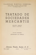 MARTINS FERREIRA. (Waldemar) TRATADO DE SOCIEDADES MERCANTIS. [3 VOLS.]