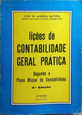 ALMEIDA BAPTISTA. (José de) LIÇÕES DE CONTABILIDADE GERAL PRÁTICA, SEGUNDO O PLANO OFICIAL DE CONTABILIDADE. [2.ª EDIÇÃO]