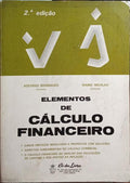 AZEVEDO RODRIGUES. (José) e Isabel Nicolau. ELEMENTOS DE CÁLCULO FINANCEIRO. [2.ª EDIÇÃO]