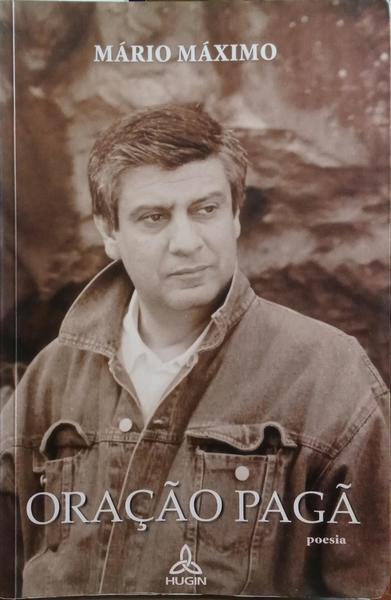 MÁXIMO. (Mário) ORAÇÃO PAGÃ.
