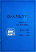 REGIMENTO DA ASSEMBLEIA DA REPÚBLICA E ESTATUTO DOS DEPUTADOS.