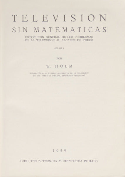 HOLM. (W.) TELEVISION SIN MATEMATICAS.
