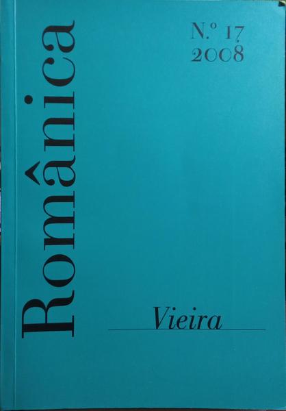 ROMÂNICA, REVISTA DE LITERATURA, N.º 17, 2008. VIEIRA.
