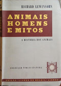 ANIMAIS, HOMENS E MITOS.