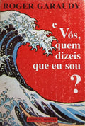 E VÃ“S, QUEM DIZEIS QUE EU SOU?