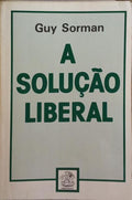 A SOLUÃ‡ÃƒO LIBERAL.