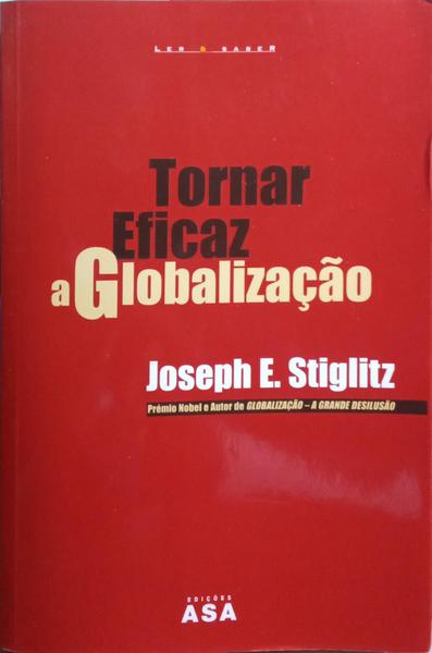 TORNAR EFICAZ A GLOBALIZAÃ‡ÃƒO.