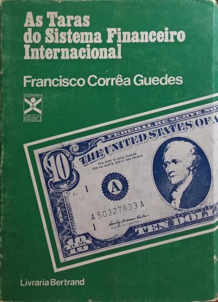 AS TARAS DO SISTEMA FINANCEIRO INTERNACIONAL.