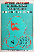 A GRANDE VIRAGEM DO SOCIALISMO.