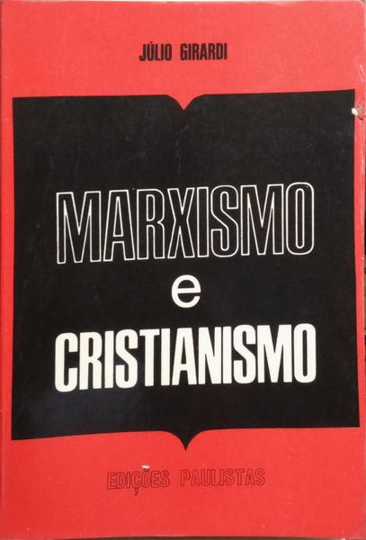 MARXISMO E CRISTIANISMO.
