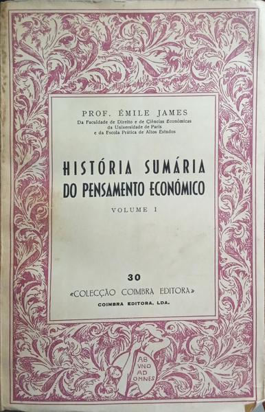 HISTÃ“RIA SUMÃRIA DO PENSAMENTO ECONÃ“MICO. [2 VOLS.]