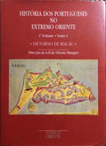 HISTÃ“RIA DOS PORTUGUESES NO EXTREMO ORIENTE. [2 VOLS.]