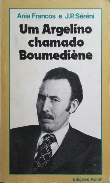 UM ARGELINO CHAMADO BOUMEDIÃˆNE.