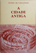 A CIDADE ANTIGA. [11.Âª EDIÃ‡ÃƒO]