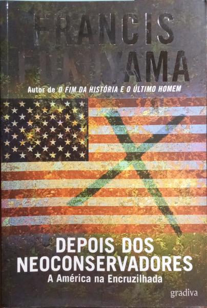 DEPOIS DOS NEOCONSERVADORES. A AMÃ‰RICA NA ENCRUZILHADA.