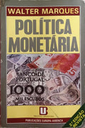 POLÃTICA MONETÃRIA. [2.Âª EDIÃ‡ÃƒO]