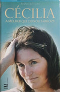 CÃ‰CILIA, A MULHER QUE DEIXOU SARKOZY.