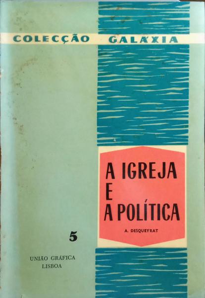 A IGREJA E A POLÃTICA.