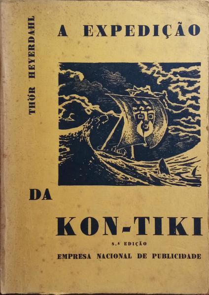 A EXPEDIÃ‡ÃƒO DA Â«KON-TIKIÂ». [8.Âª EDIÃ‡ÃƒO]
