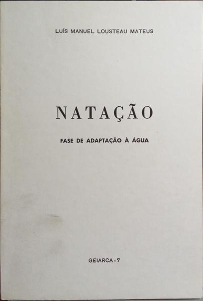 NATAÃ‡ÃƒO, FASE DE ADAPTAÃ‡ÃƒO Ã€ ÃGUA.