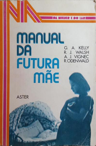 MANUAL DA FUTURA MÃƒE.