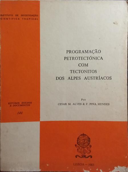 PROGRAMAÃ‡ÃƒO PETROTECTÃ“NICA COM TECTONITOS DOS ALPES AUSTRÃACOS.