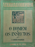 O HOMEM E OS INSECTOS.