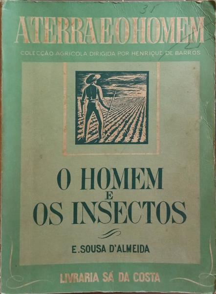 O HOMEM E OS INSECTOS.