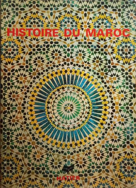 HISTOIRE DU MAROC.