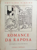 ROMANCE DA RAPOSA. [EDIÃ‡ÃƒO DE 1982]