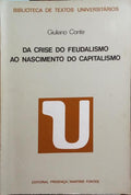 DA CRISE DO FEUDALISMO AO NASCIMENTO DO CAPITALISMO.