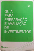 GUIA PARA PREPARAÃ‡ÃƒO E AVALIAÃ‡ÃƒO DE INVESTIMENTOS.