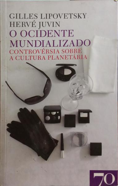 O OCIDENTE MUNDIALIZADO.