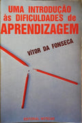 UMA INTRODUÇÃO ÀS DIFICULDADES DE APRENDIZAGEM.