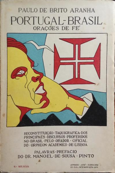BRITO ARANHA. (Paulo Emílio de) PORTUGAL-BRASIL: «ORAÇÕES DE Fɻ. [2.º MILHAR - DEDICATÓRIA]