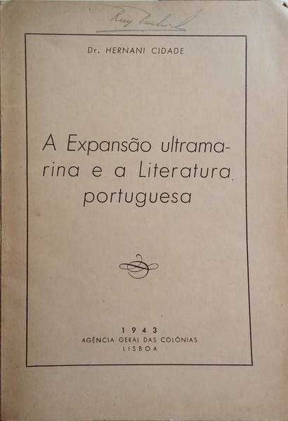 A EXPANSÃO ULTRAMARINA E A LITERATURA PORTUGUESA.