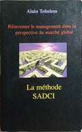 RÉINVENTER LE MANAGEMENT DANS LA PERSPECTIVE DU MARCHÉ GLOBAL.