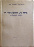 LOPES PORTO. (Maria de Lurdes) O «MISTÉRIO DO MAL» EM GABRIEL MARCEL.