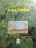 MITTERMEIER. (Russell) e outros. VIAGEM PHILOSOPHICA - UMA REDESCOBERTA DA AMAZÔNIA | PHILOSOPHICAL JOURNEY, A REDISCOVERY OF THE AMAZON, 1792 - 1992.