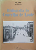 SABÓIA. (João) e Luís Guerreiro. BIBLIOGRAFIA DO CONCELHO DE LOULÉ.
