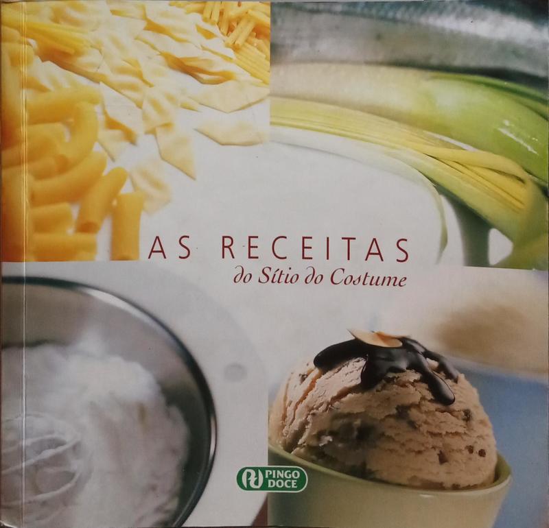 RECEITAS (AS) DO SÍTIO DO COSTUME. [1.ª EDIÇÃO]