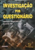 MAGALHÃES HILL. (Manuela) e Andrew Hill. INVESTIGAÇÃO POR QUESTIONÁRIO.