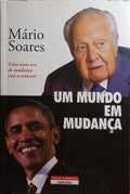 SOARES. (Mário) UM MUNDO EM MUDANÇA.
