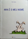SANTOS. (Alice) ANA É O MEU NOME.