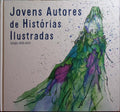 JOVENS AUTORES DE HISTÓRIAS ILUSTRADAS. [2 VOLS.]