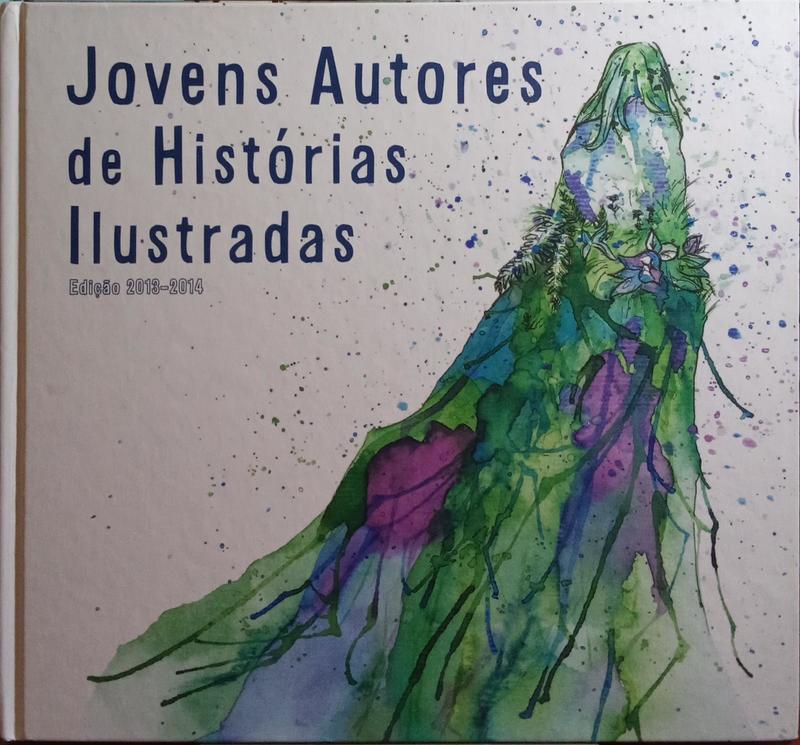 JOVENS AUTORES DE HISTÓRIAS ILUSTRADAS. [2 VOLS.]